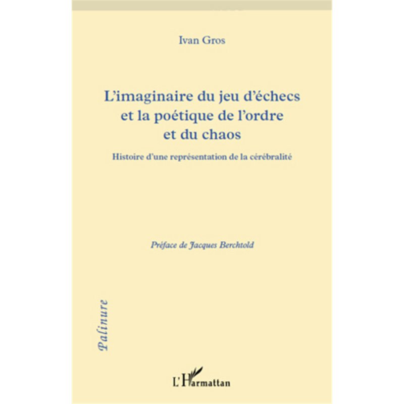 L Imaginaire Du Jeu D Checs Et La Po Tique De L Ordre Et Du Chaos