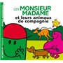 Les Monsieur Madame et leurs animaux de compagnie