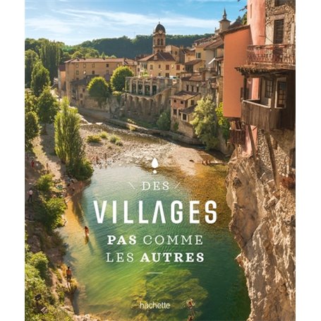 Des villages pas comme les autres