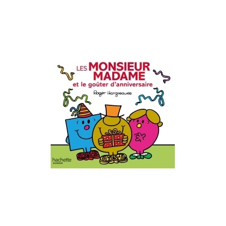 Les Monsieur Madame et le goûter d'anniversaire