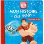 RALPH 2.0 - Mon Histoire du Soir - L'histoire du film - Disney