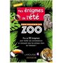 Mes énigmes de l'été UNE SAISON AU ZOO
