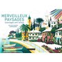 Merveilleux paysages - Coloriages anti-stress