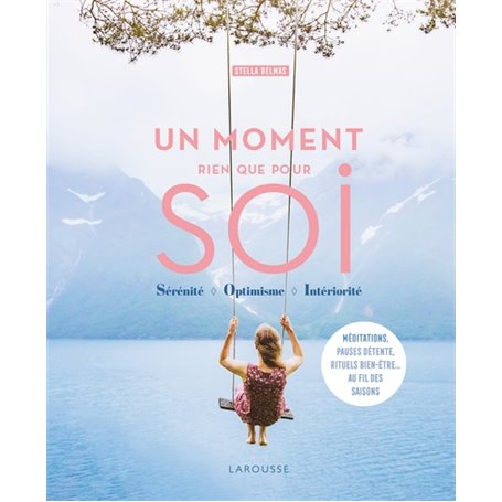 Un moment rien que pour soi