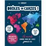 Drôles de cartes ! Le monde comme vous ne l'avez jamais vu