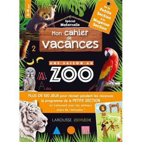 Mon cahier de vacances UNE SAISON AU ZOO PS-MS
