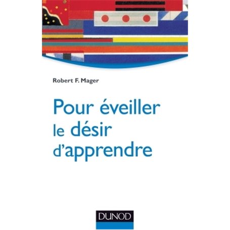 Pour éveiller le désir d'apprendre