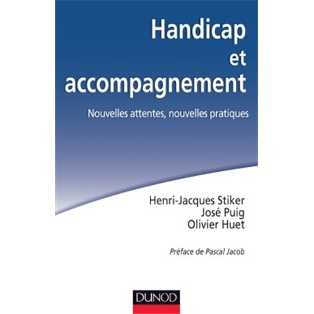 Handicap et accompagnement - Nouvelles attentes, nouvelles pratiques
