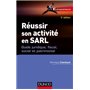 Réussir son activité en SARL - 5e éd. - Guide juridique, fiscal, social et patrimonial