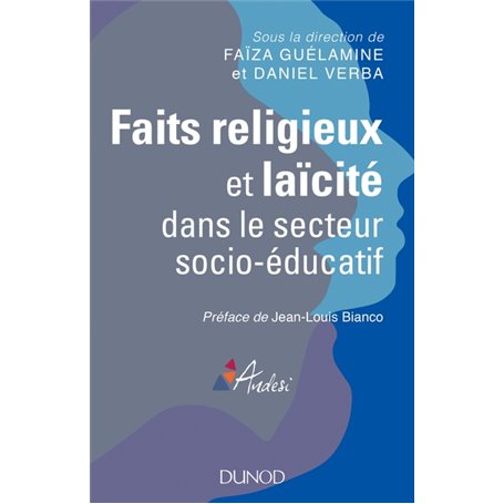 Faits religieux et laïcité dans le secteur socio-éducatif