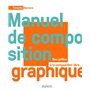 Manuel de composition graphique - Des grilles à la composition libre