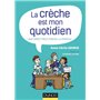 La crèche est mon quotidien - Une directrice prend la parole