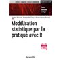 Modélisation statistique par la pratique avec R - Cours et exercices corrigés
