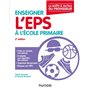 Enseigner l'EPS à l'école primaire - 2e éd. - La boîte à outils du professeur