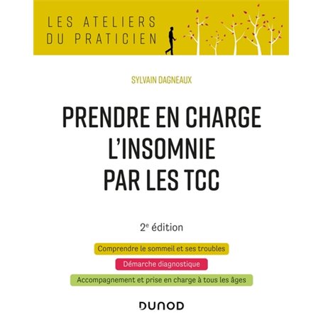 Prendre en charge l'insomnie par les TCC - 2e éd.