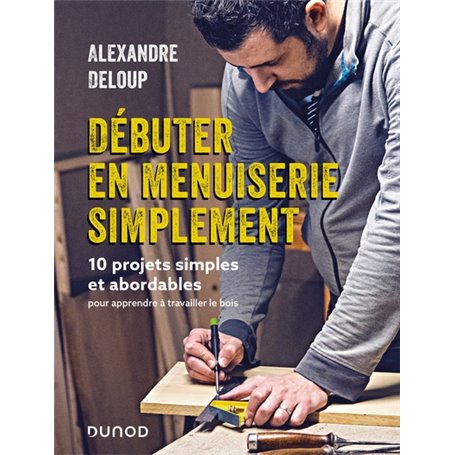 Débuter en menuiserie simplement