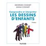 Comprendre et interpréter les dessins d'enfants - 3e éd.