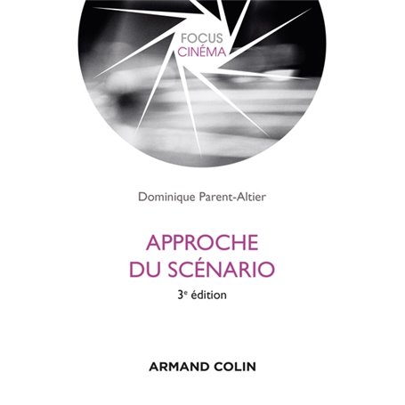 Approche du scénario - 3e éd.