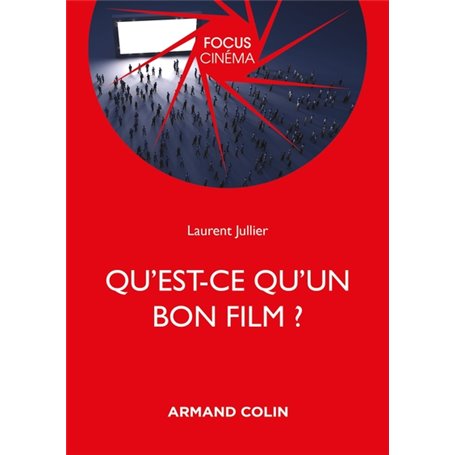 Qu'est-ce qu'un bon film ?
