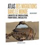 Atlas des migrations dans le monde