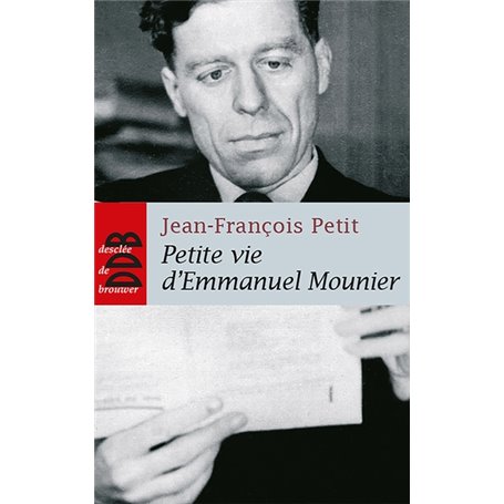 Petite vie d'Emmanuel Mounier