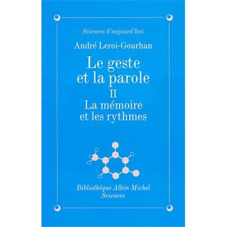 Le Geste et la Parole - tome 2