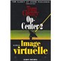 Op-Center 2. Image virtuelle