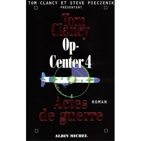 Op-Center 4. Actes de guerre