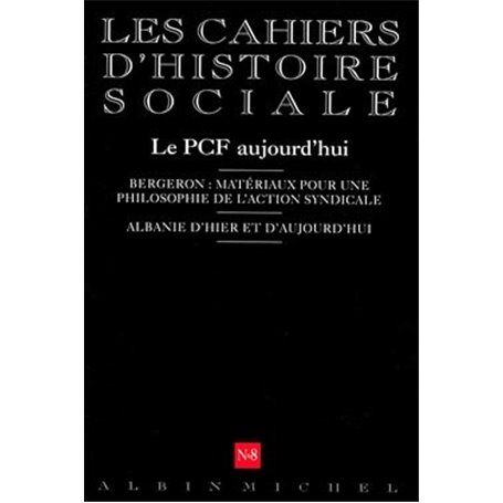 n° 8 - Le P.C.F. aujourd'hui