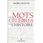 Les Mots célèbres de l'Histoire