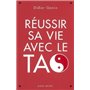 Réussir sa vie avec le Tao