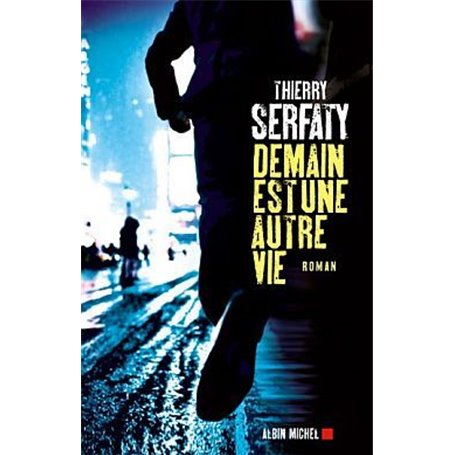 Demain est une autre vie