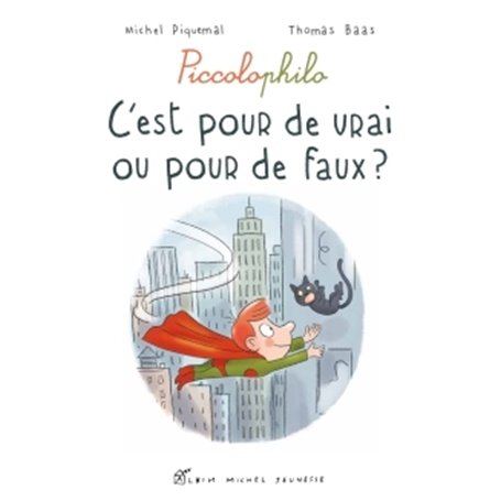 C'est pour de vrai ou pour de faux ?