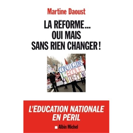 La Réforme... oui, mais sans rien changer !