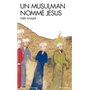 Un musulman nommé Jésus