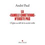 La "Famille chrétienne" n'existe pas