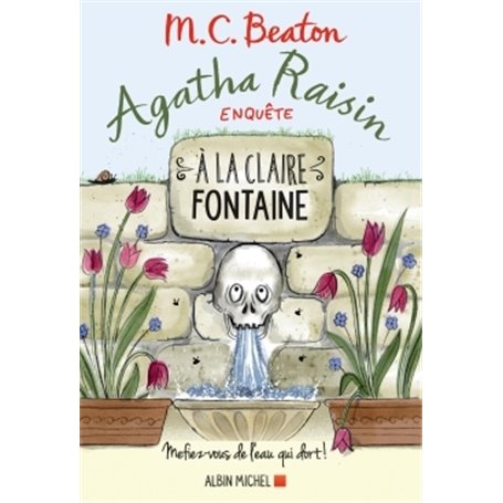 Agatha Raisin enquête 7 - A la claire fontaine