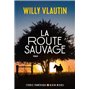 La Route sauvage