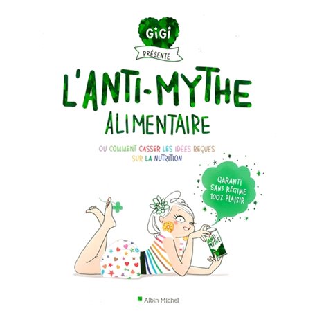 L'Anti-mythe alimentaire
