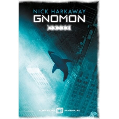 Gnomon - tome 2