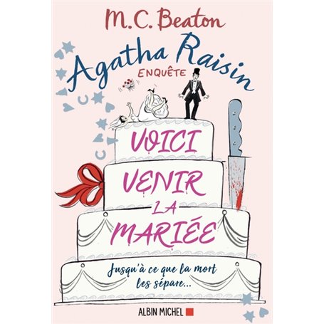 Agatha Raisin enquête 20 - Voici venir la mariée