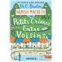 Hamish Macbeth 9 - Petits crimes entre voisins