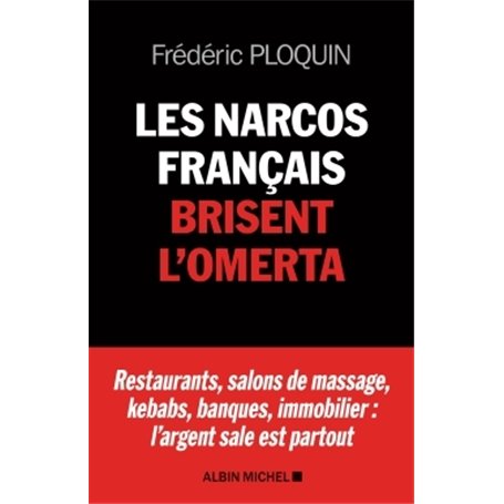 Les Narcos français brisent l'omerta