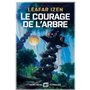 Le Courage de l'arbre