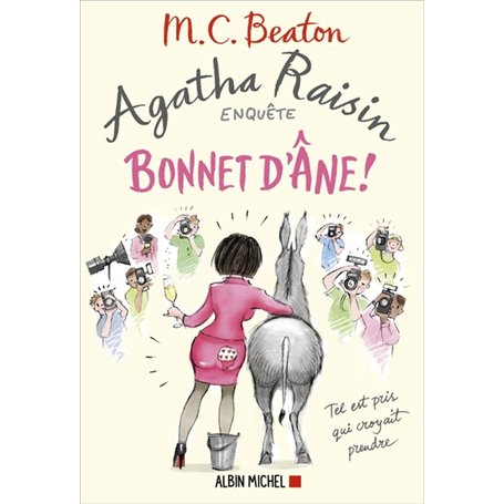 Agatha Raisin enquête 30 - Bonnet d'âne !