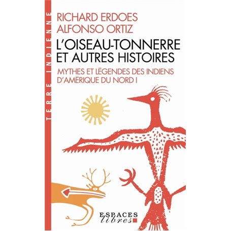 L'Oiseau-Tonnerre et autres histoires (Espaces Libres - Terre Indienne)