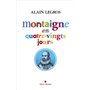 Montaigne en quatre-vingts jours