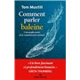Comment parler baleine