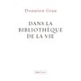 Dans la bibliothèque de la vie