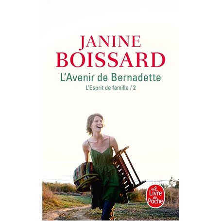L'Avenir de Bernadette ( l'Esprit de famille, Tome 2)